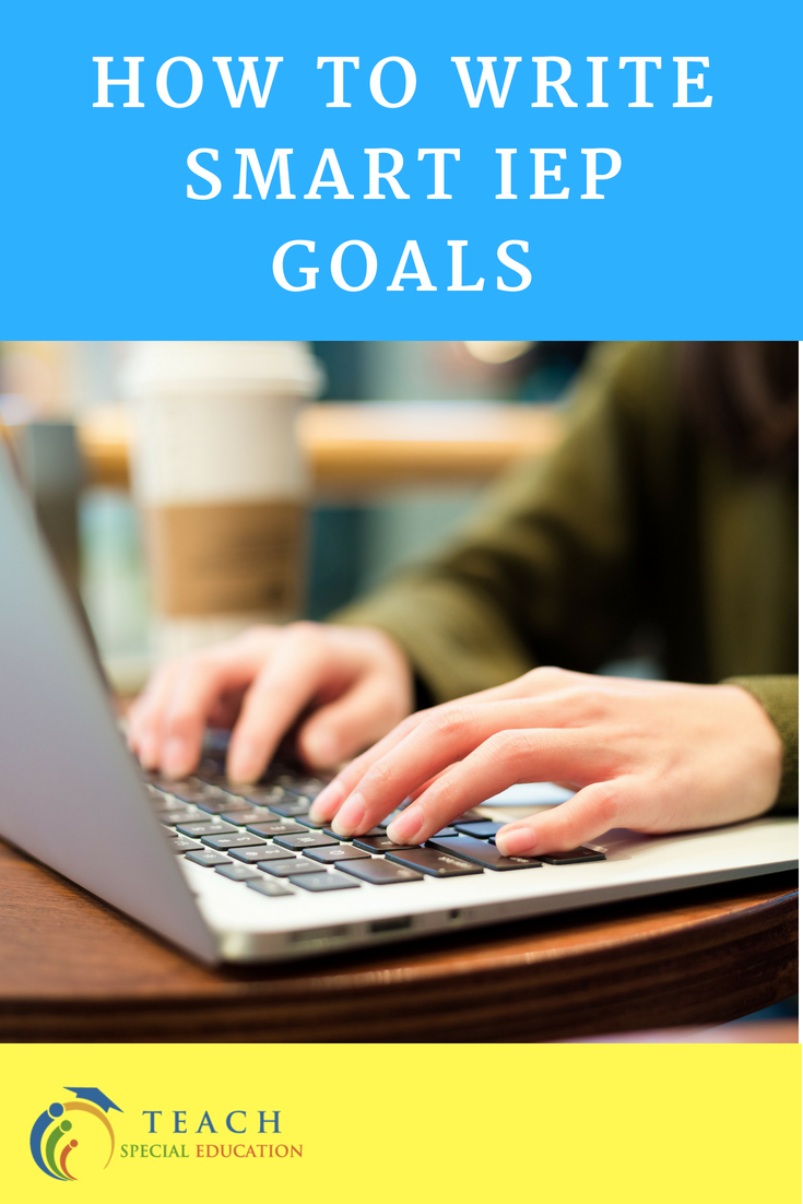 How to Write SMART IEP Goals