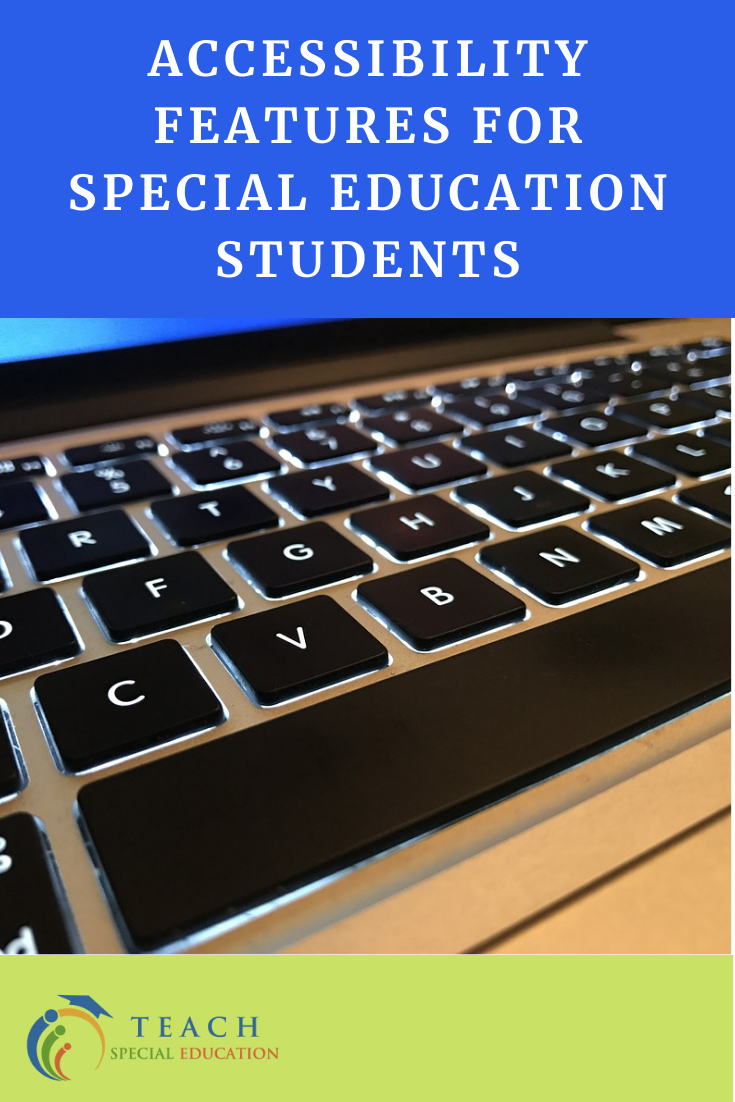 Accessibility Features for Special Education Students